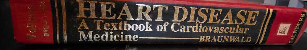 Heart Disease A Textbook of Cardiovascular Medicine